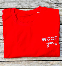 Load image into Gallery viewer, Red Woof You T-shirt