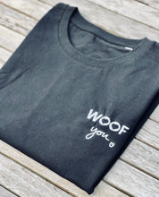 Load image into Gallery viewer, Black Woof You T-Shirt
